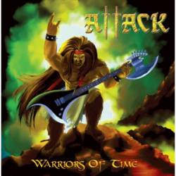 Attack (GER) : Warriors of Time